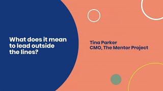 What does it mean to lead outside the lines | Tina Parker