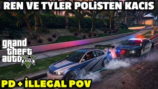 REN VE TYLER POLİSTEN KAÇIŞ | PD + İLLEGAL POV | EİGHTBORN RP GTA V EFSANE KOVALAMACA