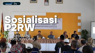 Kecamatan Warudoyong Sosialisasikan Penyaluran Dana P2rw
