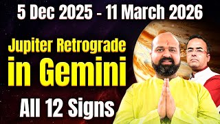 Celebrity 5th December 2025 to 11th March 2026 Jupiter Retrograde in Gemini for 12 Signs | Atichari Jupiter Net Worth