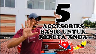 5 ACCESSORIES BASIC UNTUK KERETA (WAJIB ADA