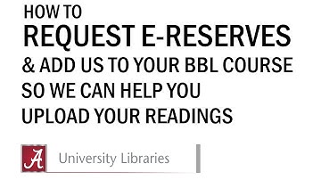 Adding us to your Blackboard Learn Course to Help Upload your Reserve Readings