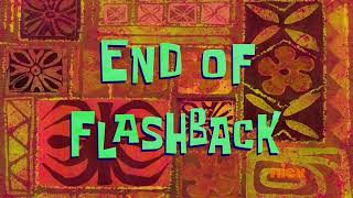 end of flashback meme template Spongebob time card #6