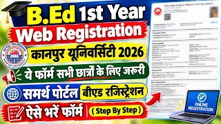 Information Kanpur University bed first year web registration 2026/Up bed first year Samarth portal registration News
