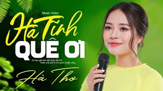 Hà Tĩnh Quê Ơi, Em Bằng Lòng Về Quê Mẹ Cùng Anh, Tìm Em Câu Ví Sông Lam - Dân ca xứ Nghệ hay Mê Mẩn