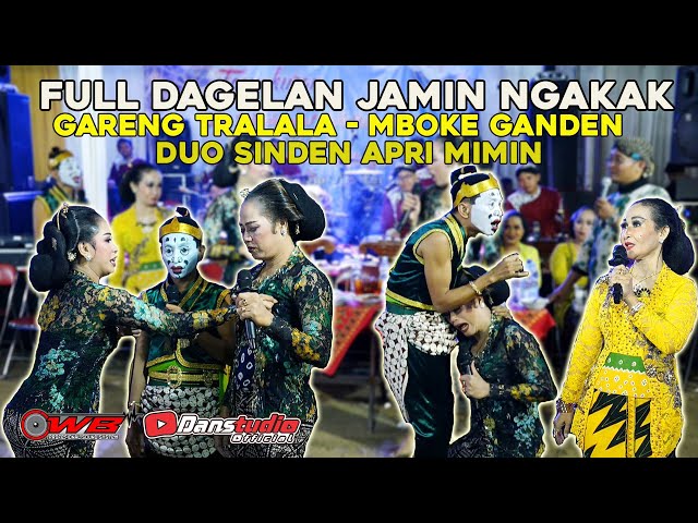 JAMIN MGAKAK...FULL DAGELAN GARENG TRALALA - MBOKE GANDEN-APRI-MIMIN || JOSSE MUSIC || OWB AUDIO class=