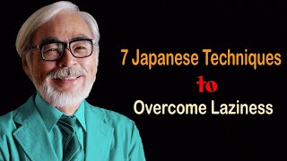 7 Japanese Techniques to Overcome Laziness #japanesetechniques #overcomelaziness