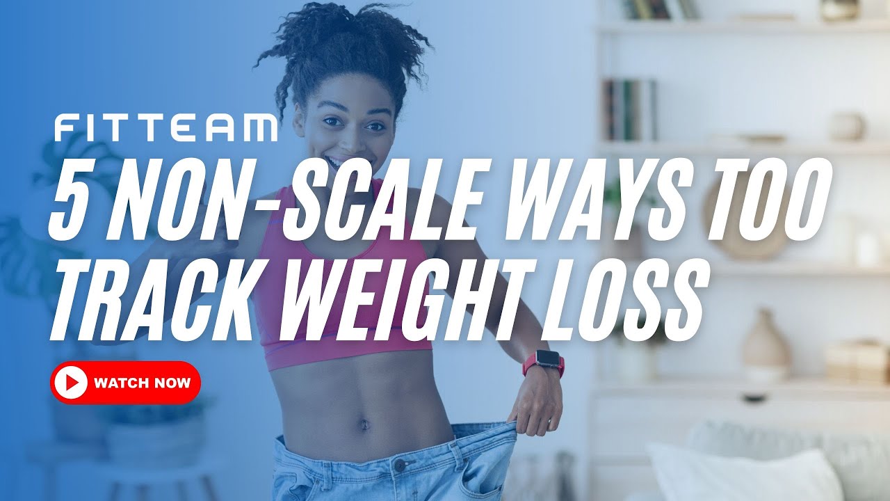 5 Non Scale Ways to Track Weight Loss - YouTube