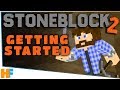 How to Get Started | StoneBlock 2 | Ep 1
