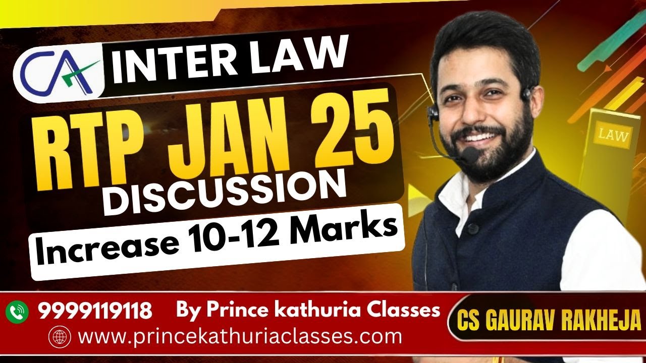 CA Inter Law - RTP Jan 25 - Discussion | CA Prince Kathuria Classes ...