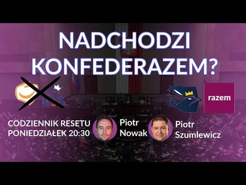 #CodziennikResetu - Piotr Szumlewicz i Piotr Nowak
