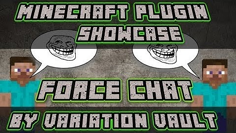 Force Chat | Force players chat "troll" | Minecraft Bukkit Plugin