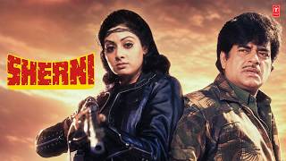 Sherni (1988) Movie All Songs | Kalyanji-Anandji | Shatrughan Sinha, Sri Devi