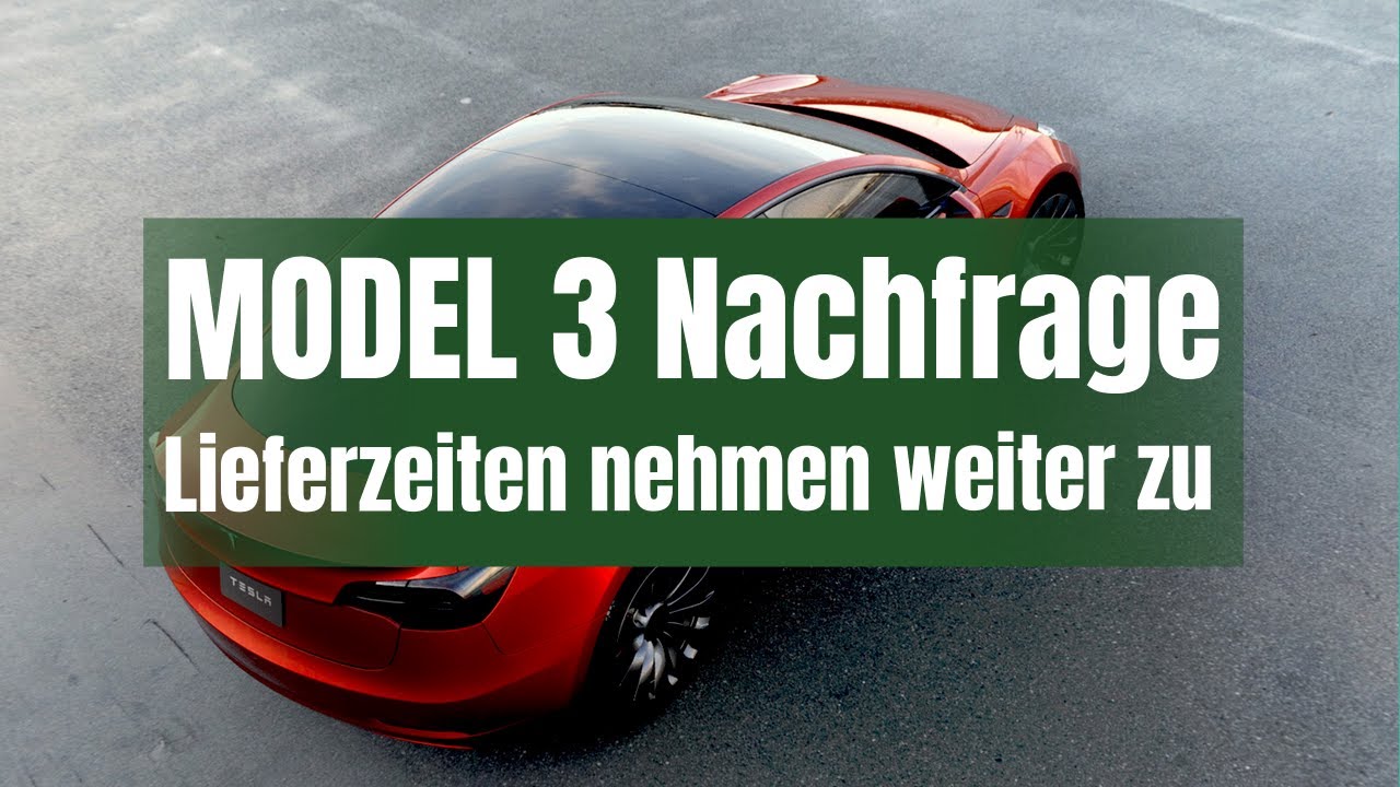 Lieferzeit Tesla Model 3