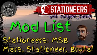 Stationeers: Season One: MSB - Mod List