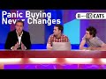 Panic Buying, Panic Buying Never Changes | 8 Out of 10 Cats