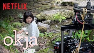 Okja | Featurette: Production Diary | Netflix