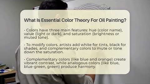 What Is Essential Color Theory For Oil Painting? - Artists Behind the Art