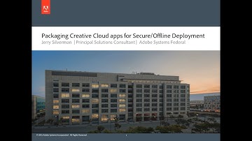 2015 | Packaging Creative Cloud Apps for Secure Deployment | Tutorial