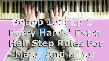 How To Solo On The I (or i) Chord With Barry Harris