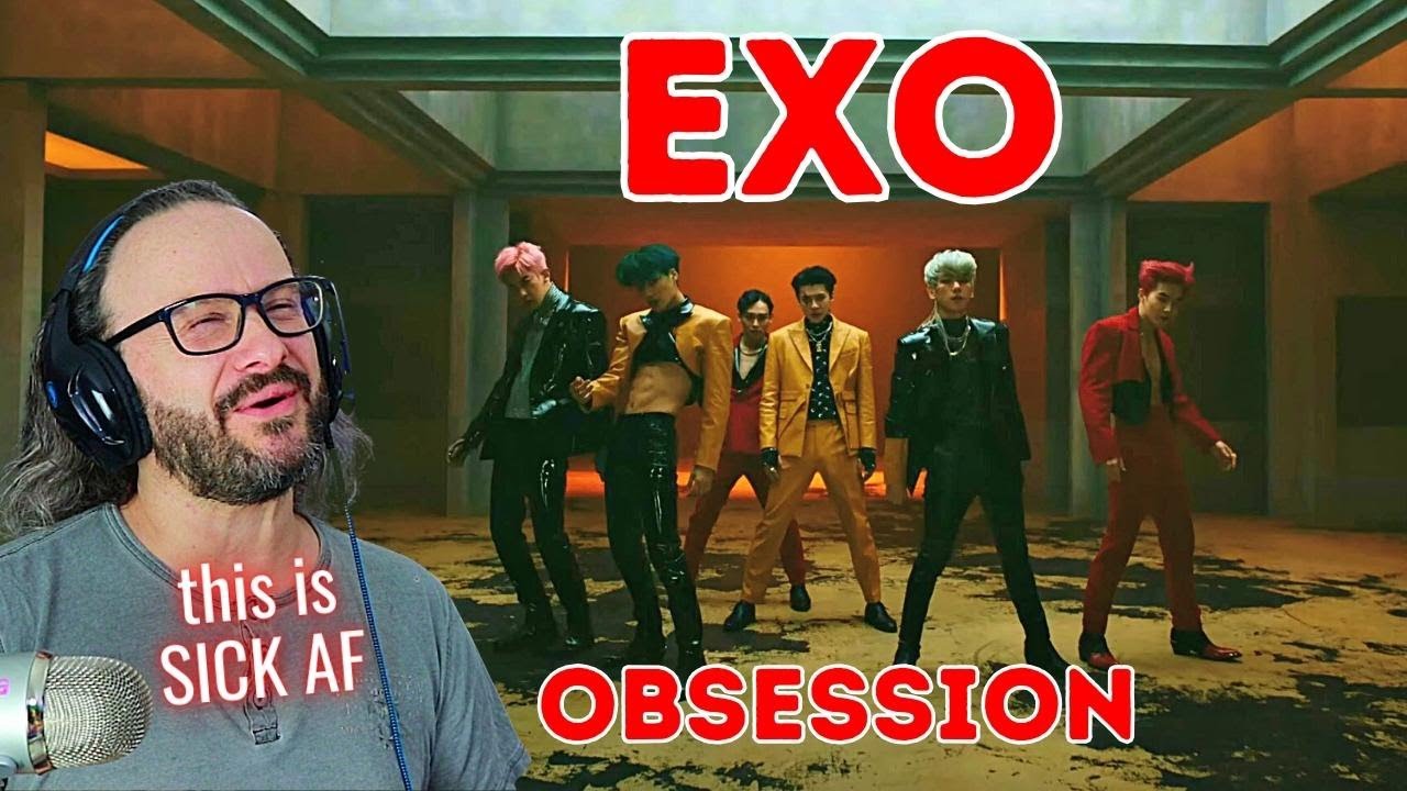 This was insane! EXO 엑소 - OBSESSION - MV first time reaction
