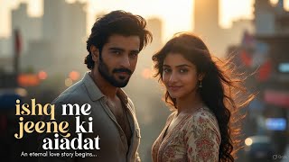 Ishq Mein Jeene Ki Aadat | 80s Bollywood Romantic Song |   | Swar Wave 