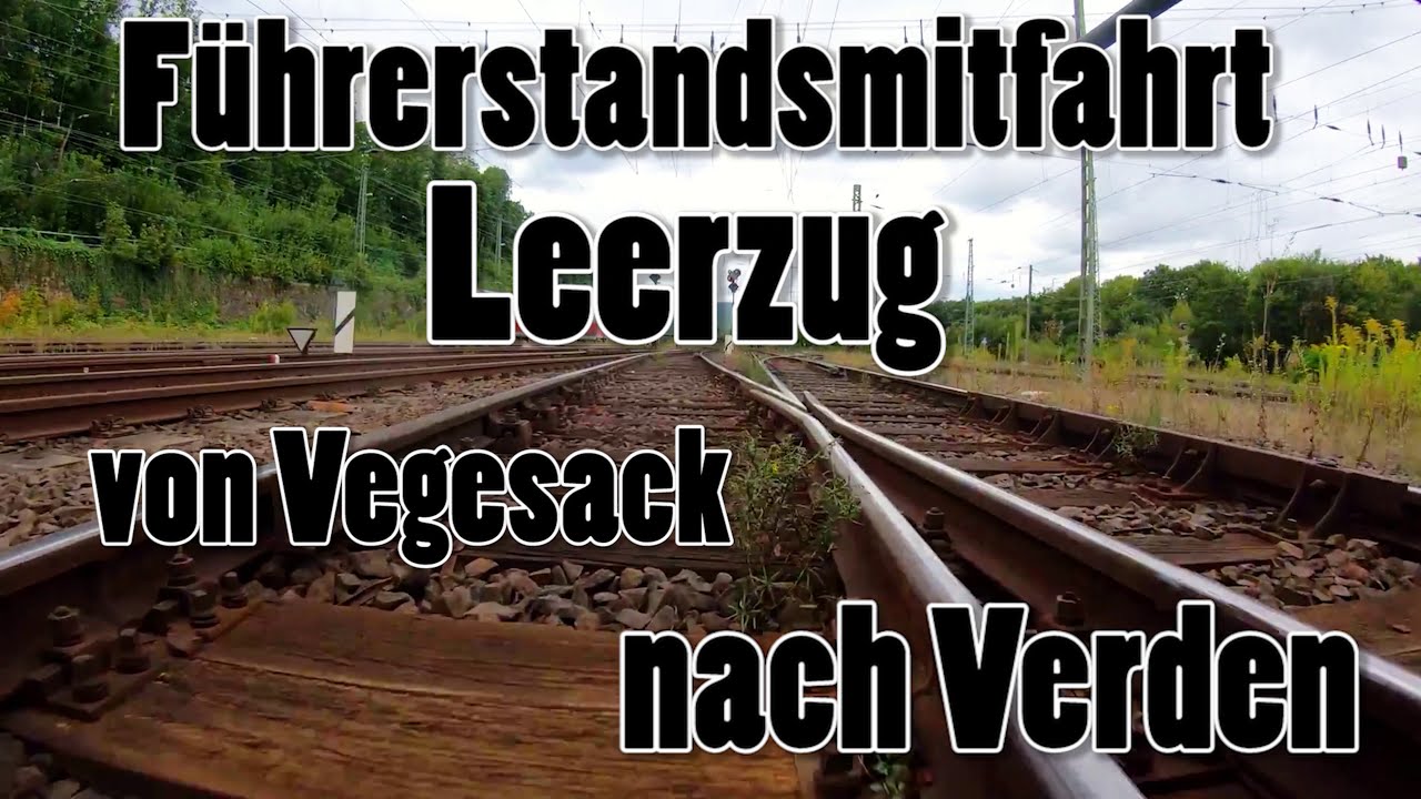 Führerstandsmitfahrt | Vegesack - Verden | Leerzug