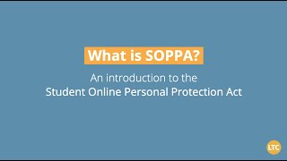What is SOPPA? An Introduction to Illinois' Student Online Personal Protection Act