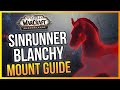 Sinrunner blanchy mount guide  wow shadowlands dead blanchy guide  lazybeast