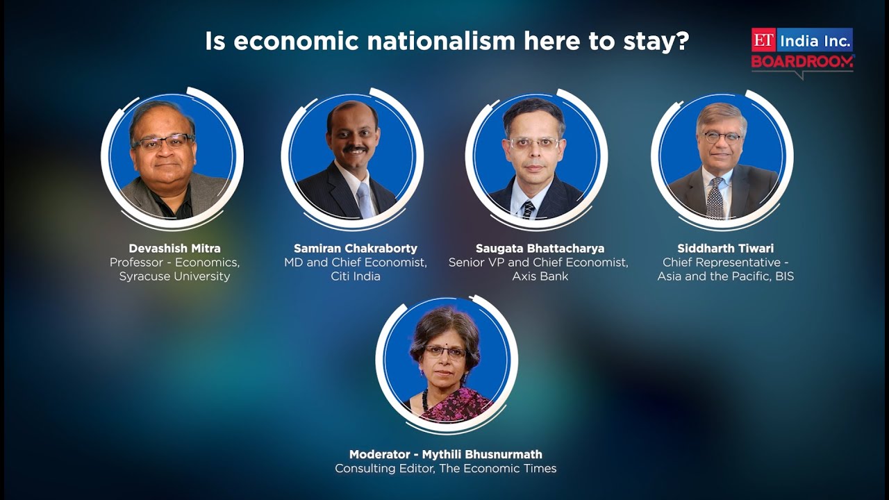 Is economic nationalism here to stay? | ET India Inc. Boardroom