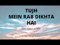 Gambar cover Tujh Mein Rab Dikhta Hai - Roop Kumar Rathod | Lirik dan Terjemahan