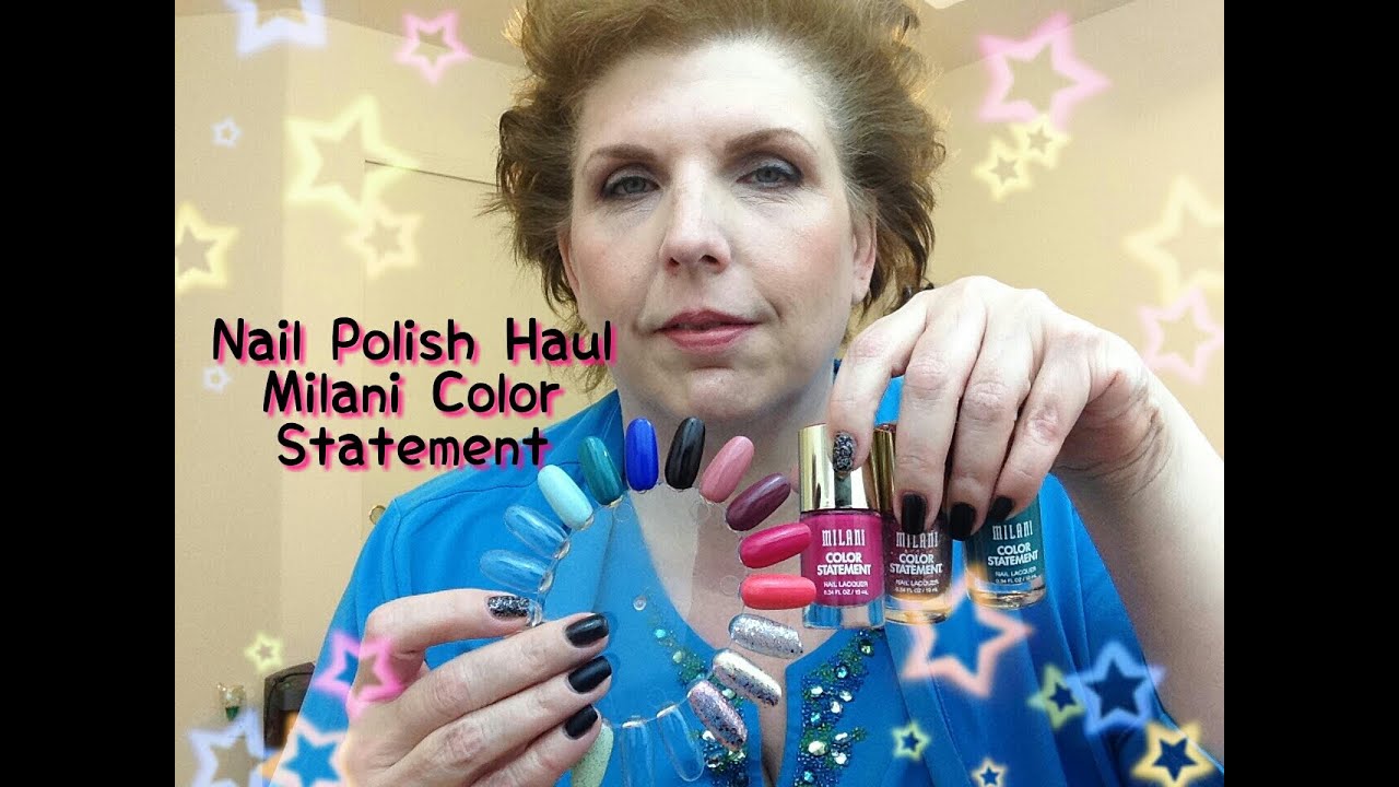 Nail Polish Haul | Milani Color Statement
