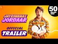 Jayeshbhai Jordaar | Official Trailer | Ranveer Singh, Shalini Pandey | Divyang Thakkar, 13 May 2022