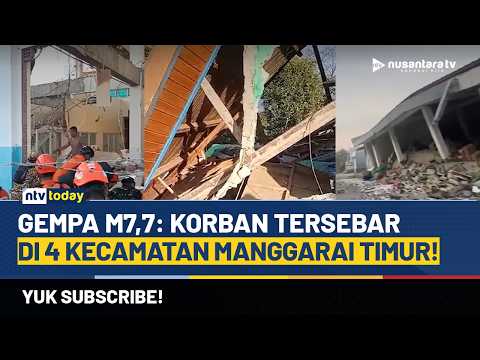 Polres dan BPBD Manggarai Timur Rilis Data Korban Jiwa Gempa M 7,7 di Empat Kecamatan | NTV TODAY