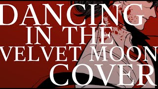 Dancing In The Velvet Moon