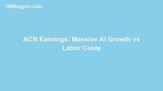 ACN Earnings: Massive AI Growth vs Labor Costs