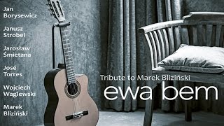 Video thumbnail of "Ewa Bem - Tribute to Marek Bliziński CD1 (album medley)"
