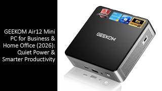 Mini PC GEEKOM Air12 untuk Bisnis & Kantor Rumah (2026): Performa Senyap & Produktivitas Lebih Ce... screenshot 3