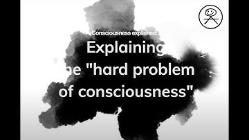 The Hard Problem of Consciousness explained