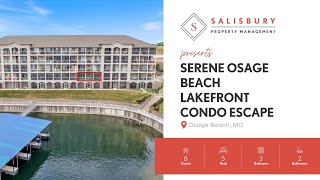 VACATION RENTAL ||  Serene Osage Beach Lakefront Condo Escape!