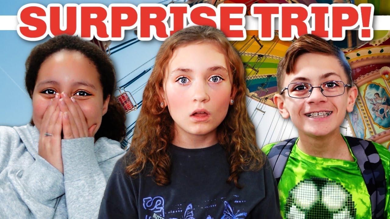 Surprise Trip!