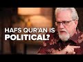 Hafs Qur’an is Political?  - Qira'at Conundrum -  Episode 15