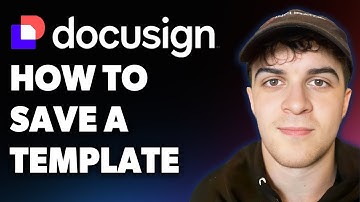 How to Save a Template Docusign (Full 2025 Guide)