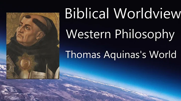 22 Thomas Aquinas's World | Dr. Ronald H. Nash | H...