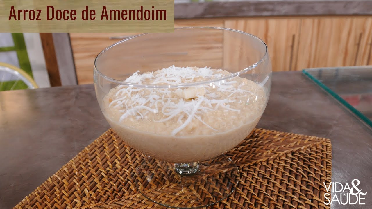 RECEITA: ARROZ DOCE COM AMENDOIM / TEMA: MENTIRA E OS EFEITOS QUE ELA CAUSA NA MENTE (06/08/18)