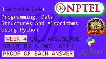 NPTEL: Programming , Data Structures and Algorithms Using Python Week 4 Quiz answer with proof(100%)