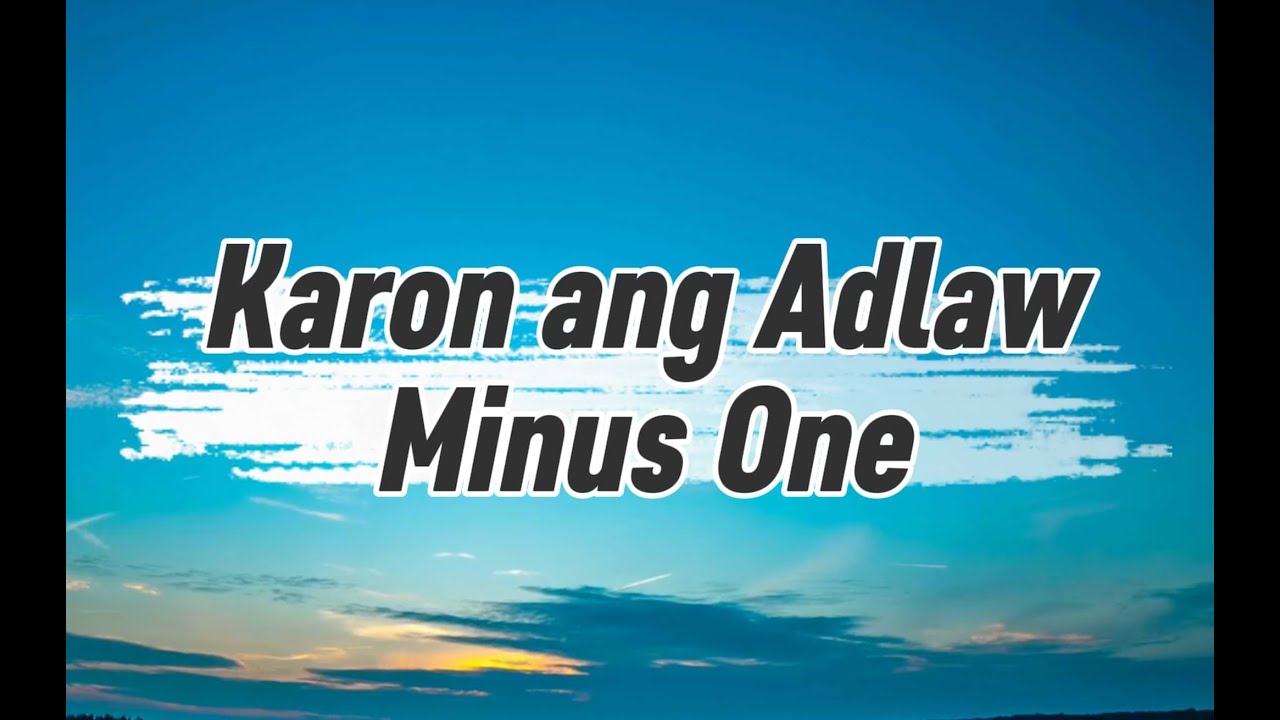 Karon ang Adlaw Minus One