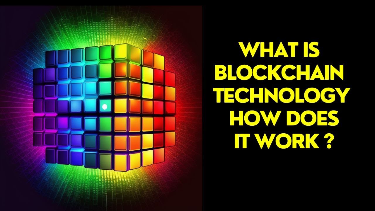 What Is Blockchain Technology How Does It Work ? - YouTube
