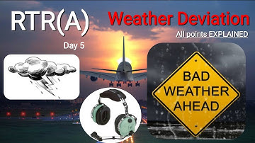 RTR(A) Weather ☁️ Deviation procedure