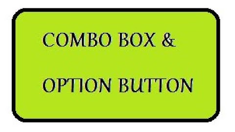 Tools in Visual Basic Toolbars Option Button & Combo Box